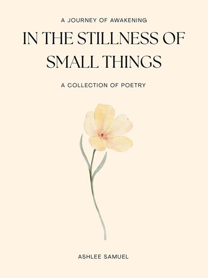 The Stillness of Small Things
