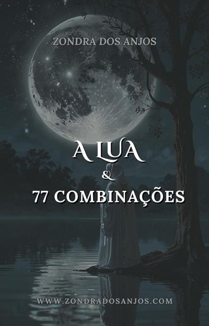 A Lua e as 77 Combinações do Tarô