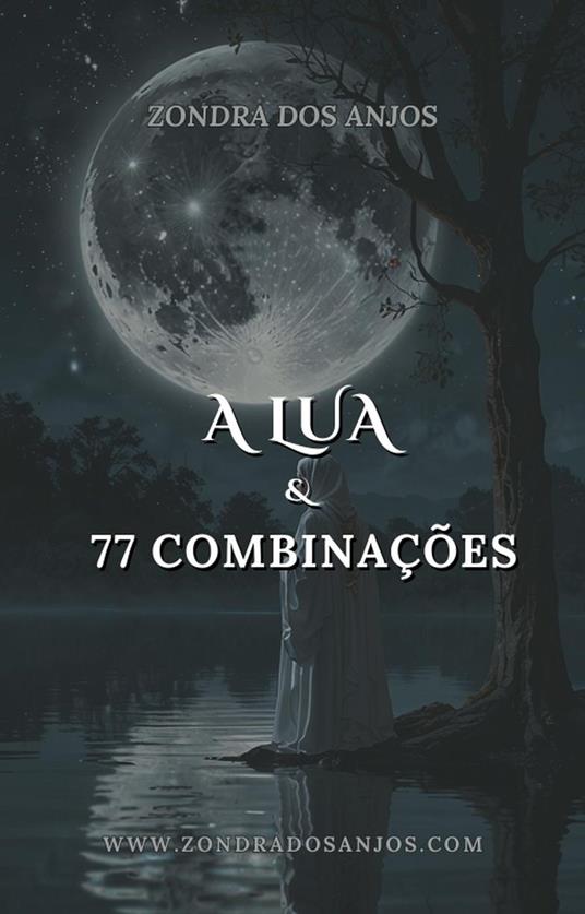 A Lua e as 77 Combinações do Tarô