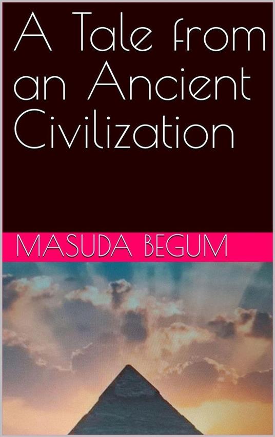 A Tale from an Ancient Civilization