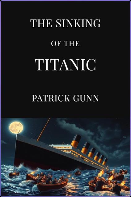 The Sinking of the Titanic