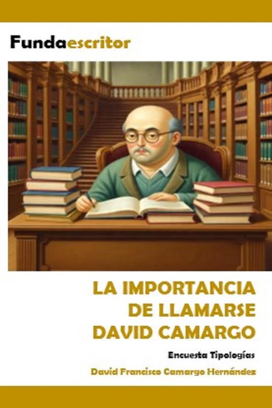 La importancia de llamarse David Camargo