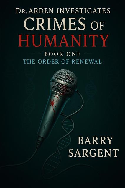 The Order of Renewal: Book I