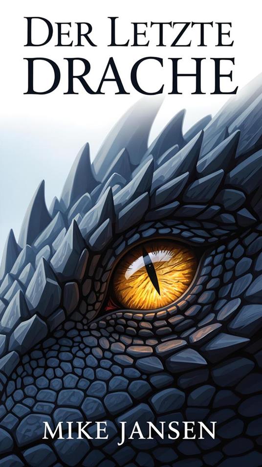 Der Letzte Drache