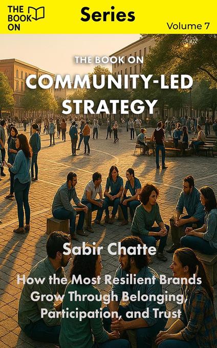 The Book On Community-Led Strategy