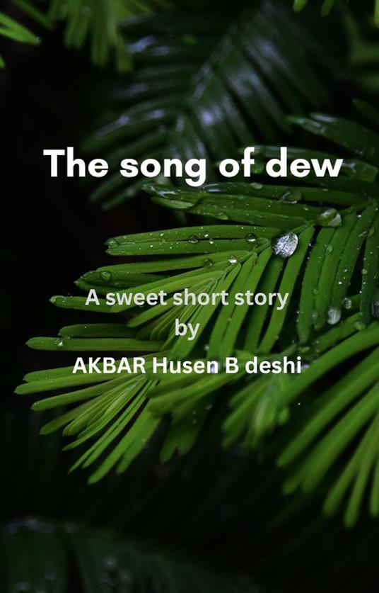 The song of dew