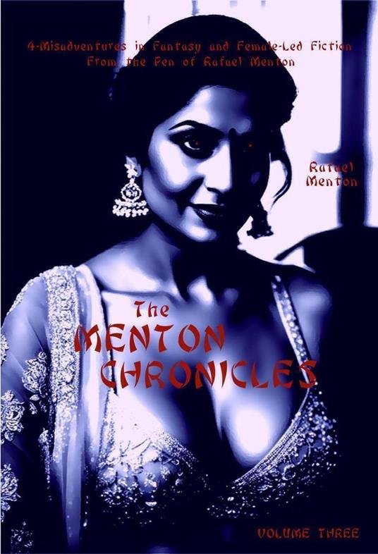 The Menton Chronicles