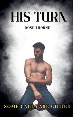 His Turn - Rose Thorne - cover
