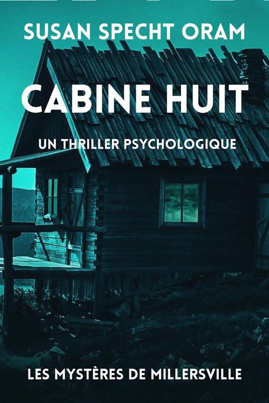 Cabine Huit