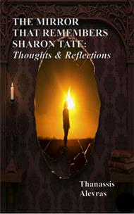 The Mirror That Remembers Sharon Tate: Thoughts & Reflections