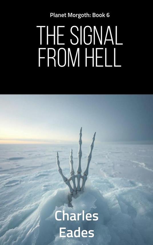 The Signal from Hell
