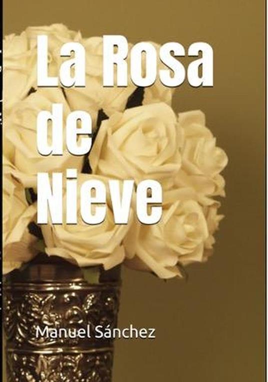 La Rosa de Nieve