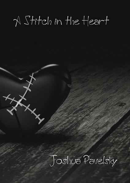 A Stitch In The Heart