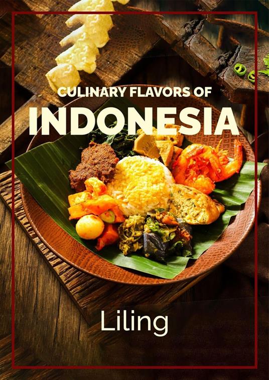 Culinary Flavors of Indonesia