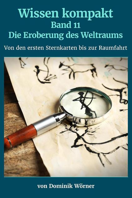 Die Eroberung des Weltraums