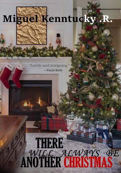 There Will Always Be Another Christmas