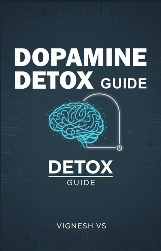 Dopamine and detox