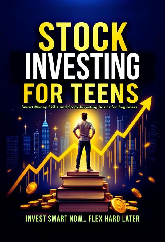 Stock Investing For Teens