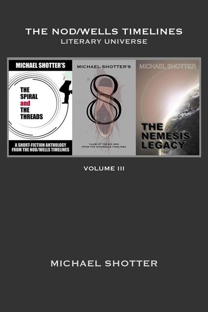 The Nod/Wells Timelines - Volume 3