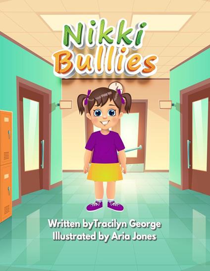 Nikki Bullies - Tracilyn George - ebook