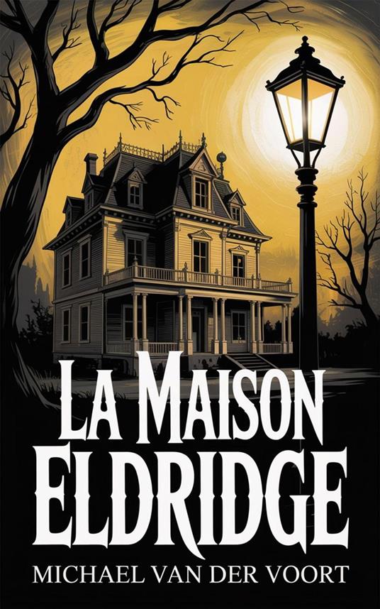 La Maison Eldridge