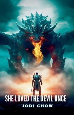 She Loved The Devil Once - Jodi Chow - cover