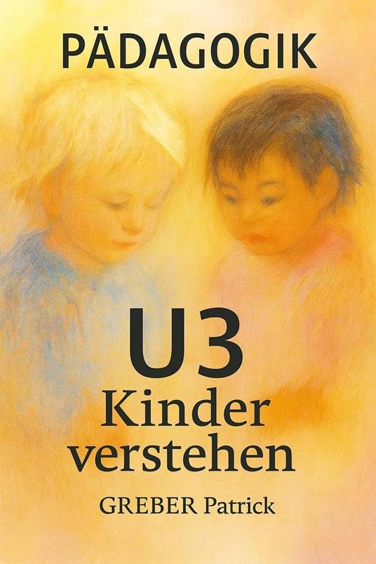 U3 - Kinder verstehen