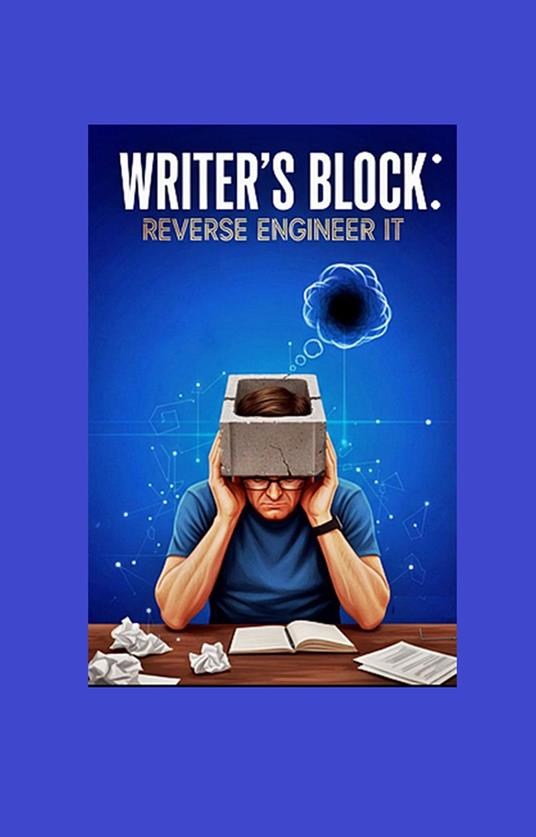 Writer's Block: Reverse Engineer It