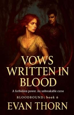 Vows Written in Blood - Evan Thorn - cover