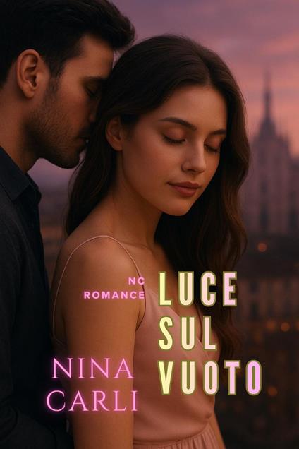 Luce sul vuoto - Nina Carli - ebook