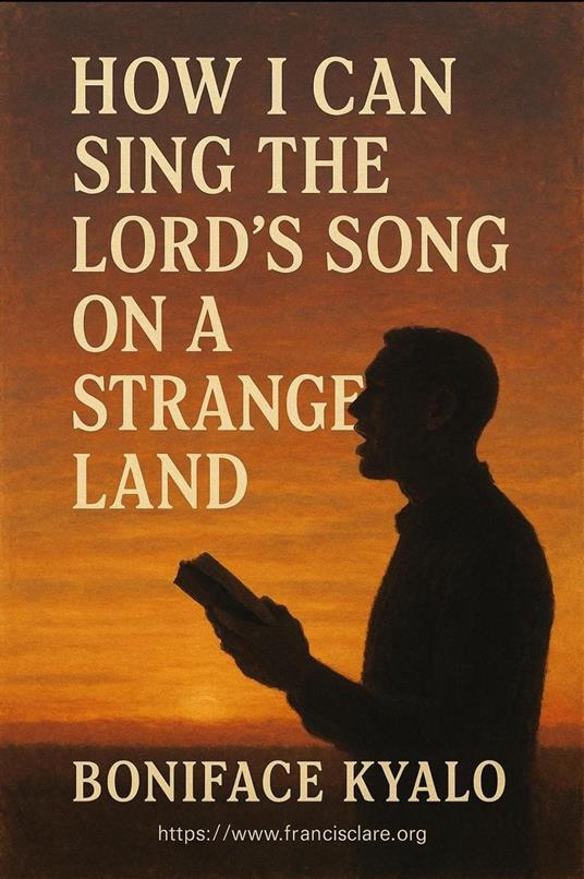 How I Can Sing The Lord's Song On A Strange Land