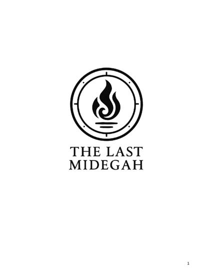 The Last Midegah
