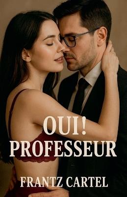 Oui ! Professeur - Frantz Cartel - cover