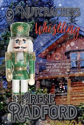 9 Nutcrackers Whistling - Irene Radford - cover