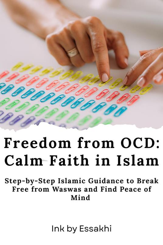 Freedom from OCD: Calm Faith in Islam