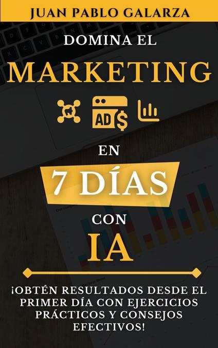 Domina el marketing en 7 días