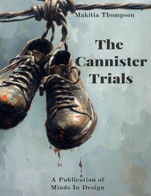 The Cannister Trials - Makitia Thompson - cover