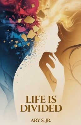 Life is Divided - Ary S - cover