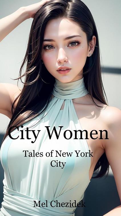 City Women Tales of New York City