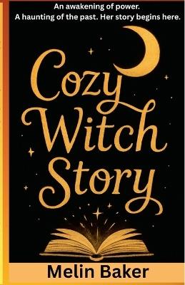 Cozy Witch Story - Melin Baker - cover