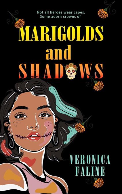 Marigolds and Shadows - Veronica Faline - ebook