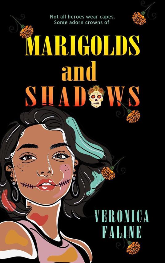 Marigolds and Shadows - Veronica Faline - ebook