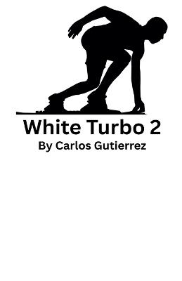 White Turbo 2 - Carlos Gutierrez - cover
