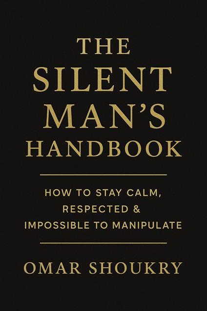 The Silent Man’s Handbook