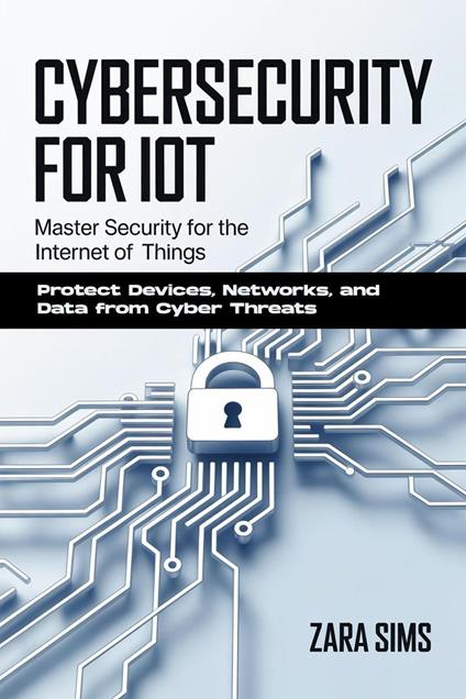 Cybersecurity For Iot