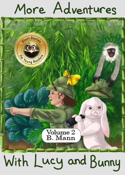 More Adventures with Lucy and Bunny - B. Mann - ebook