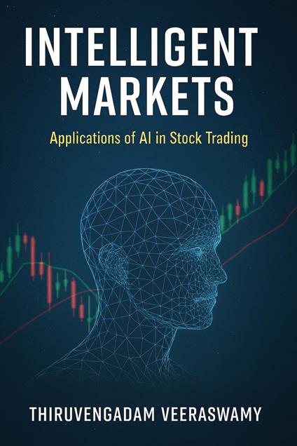 Intelligent Markets: Applications of AI in Stock Trading