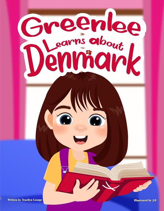 Greenlee Learns About Denmark - Tracilyn George - ebook