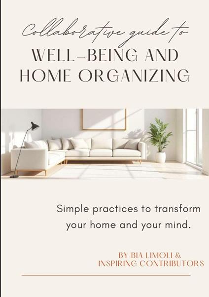 Collaborative Guide To Well-Being and Home Organizing