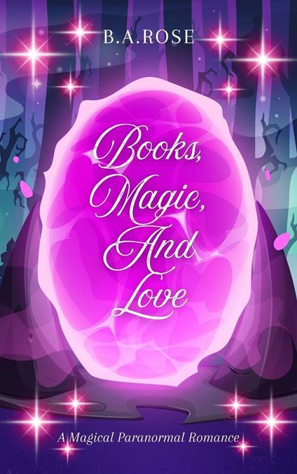 Books, Magic, and Love